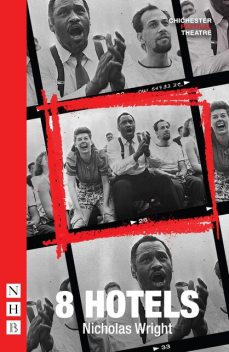 8 Hotels (NHB Modern Plays), Nicholas Wright