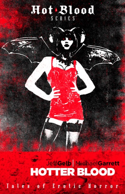 Hotter Blood, Jeff Gelb