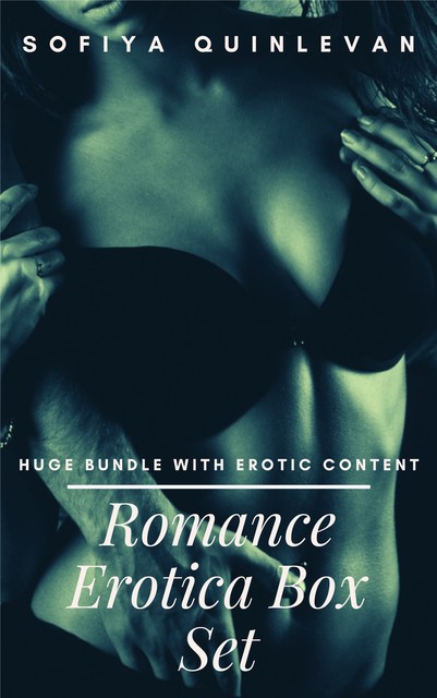 Romance Erotica Box Set, Sofia Quinlevan