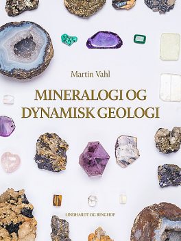 Mineralogi og dynamisk geologi, Martin Vahl