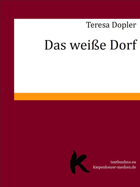 Das weiße Dorf, Teresa Dopler