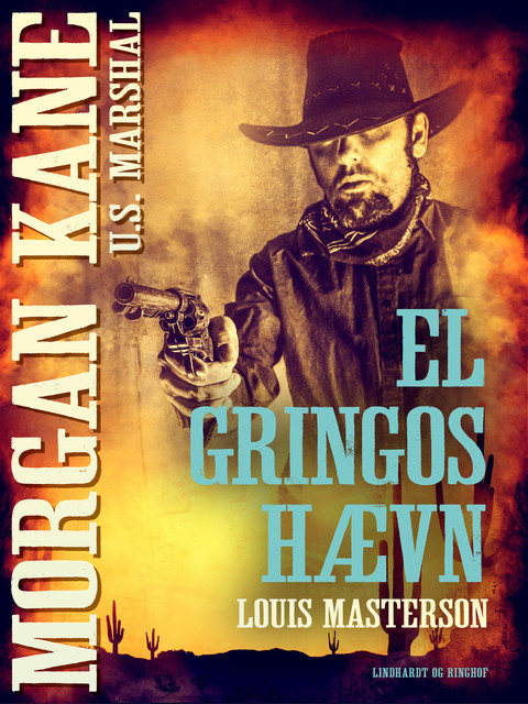 El Gringos hævn, Louis Masterson
