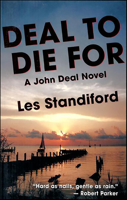 Deal to Die For, Les Standiford