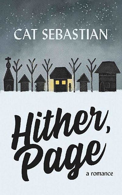 Hither Page (Page & Sommers Book 1), Cat Sebastian