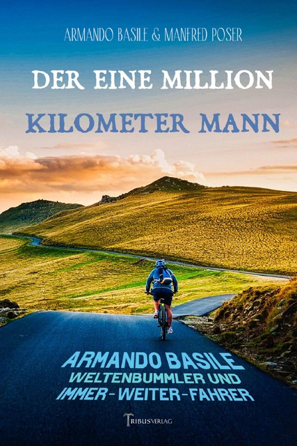 Der Eine Million Kilometer Mann, Armando Basile