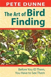 Art of Bird Finding, Pete Dunne