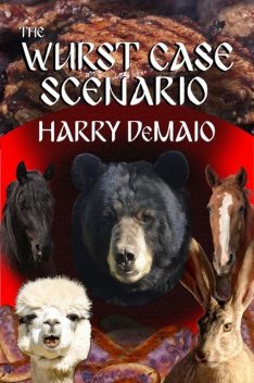 The Wurst Case Scenario, Harry DeMaio
