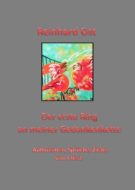 Der erste Ring, Reinhard Ost