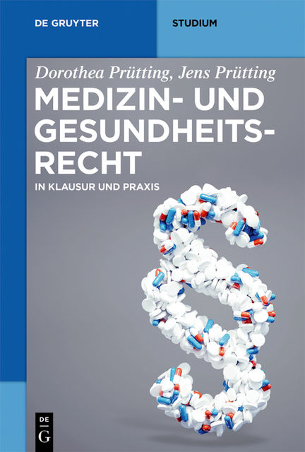 Medizin- und Gesundheitsrecht, Dorothea Prütting, Jens Prütting