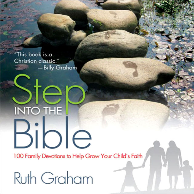 Step into the Bible, Ruth Graham
