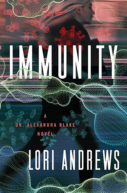Immunity, Lori Andrews