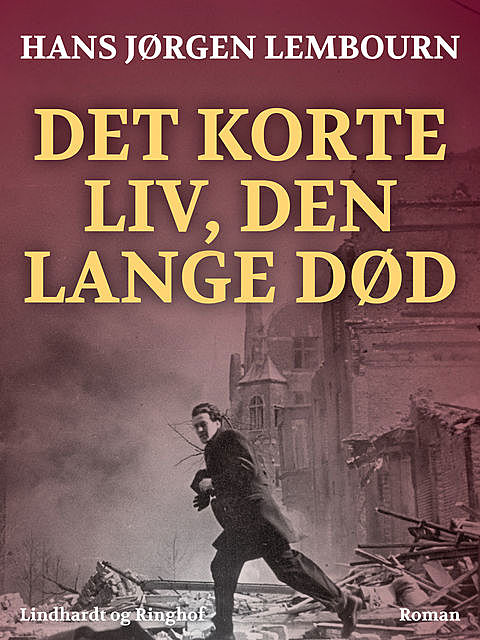 Det korte liv, den lange død, Hans Jørgen Lembourn