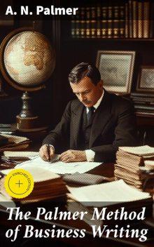 The Palmer Method of Business Writing, A.N. Palmer