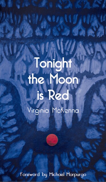 Tonight The Moon is Red, Virginia McKenna