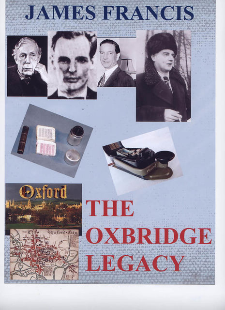 The Oxbridge Legacy, James Francis