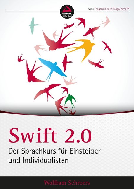 Swift 2.0, Wolfram Schroers