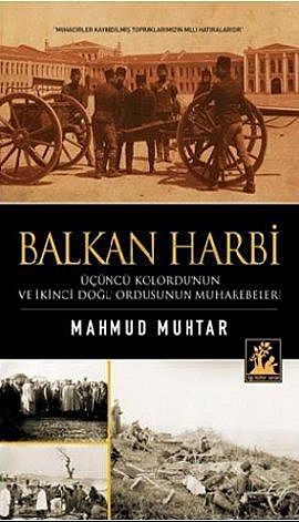 Balkan Harbi, Mahmud Muhtar