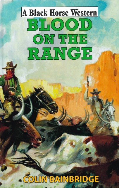Blood on The Range, Colin Bainbridge