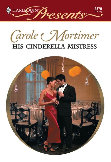 His Cinderella Mistress, Carole Mortimer