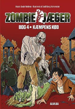 Zombie-jæger 4: Kæmpens kød, Nicole Boyle Rødtnes