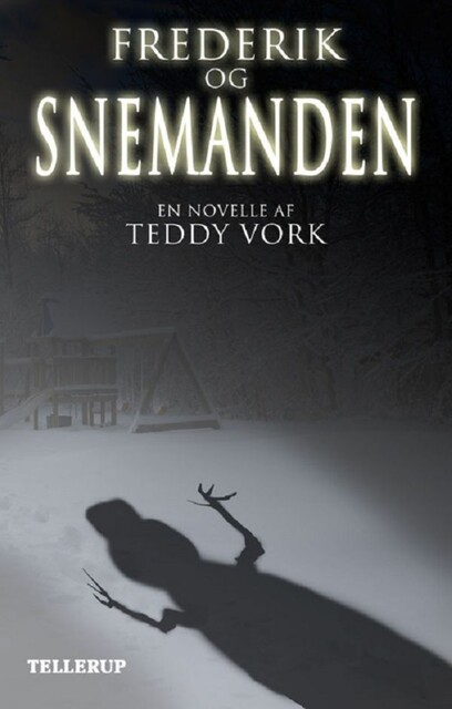 Frederik og snemanden, Teddy Vork