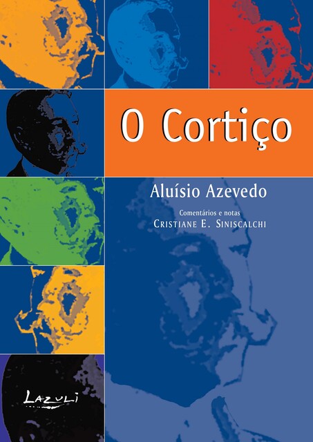 O Cortiço, Aluísio Azevedo