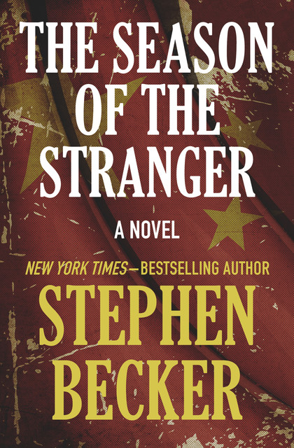 The Season of the Stranger, Stephen Becker