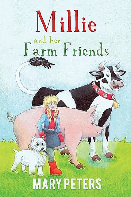 Millie and her Farm Friends, Mary Peters