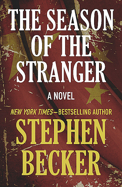 The Season of the Stranger, Stephen Becker