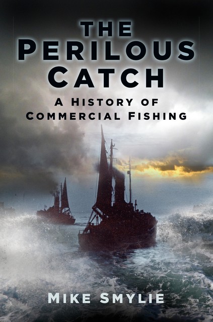 The Perilous Catch, Mike Smylie