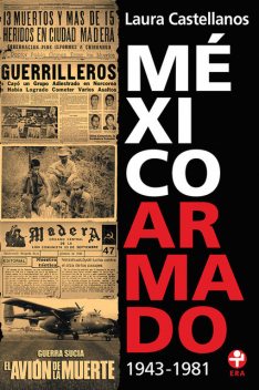 México armado 1943–1981, Laura Castellanos