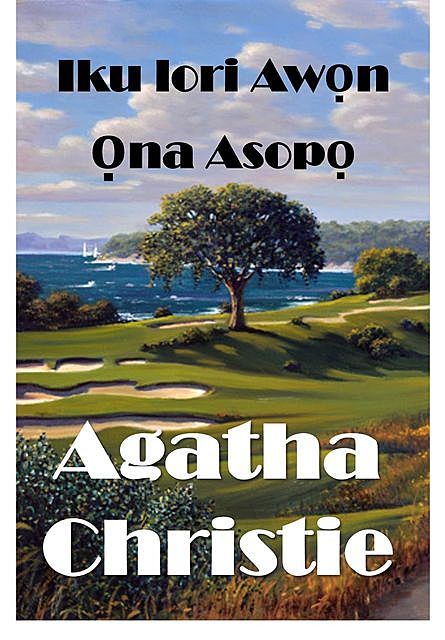 Iku lori Awọn ọna Asopọ, Agatha Christie