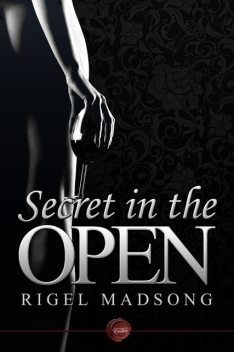 Secret in the Open, Rigel Madsong