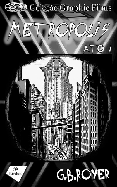 Graphic Novel – Metropolis – Volume 1, G.B. Royer