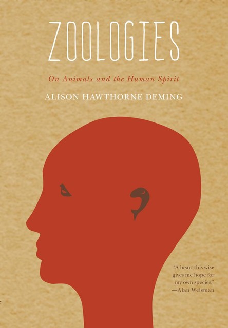 Zoologies, Alison Hawthorne Deming