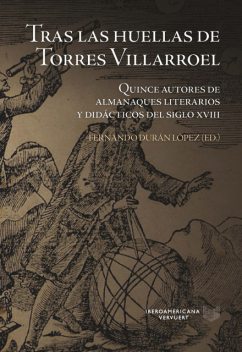 Tras las huellas de Torres Villarroel, Fernando López