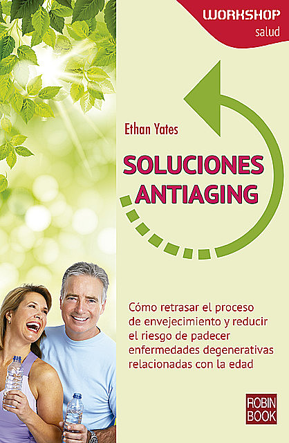 Soluciones antiaging, Ethan Yates