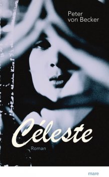 Céleste, Peter Becker