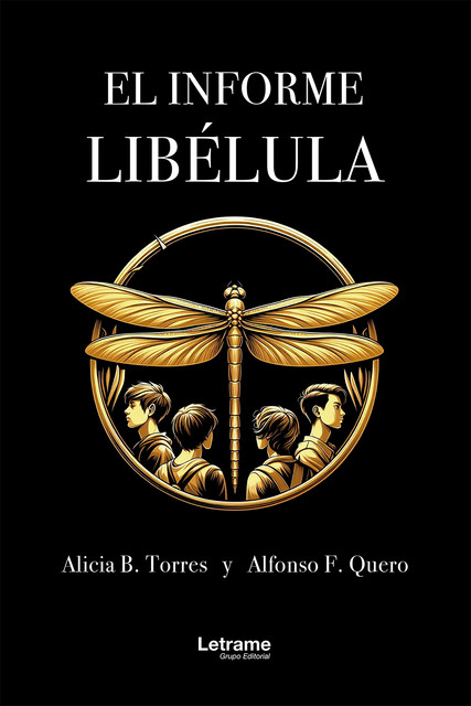 El informe libélula, Alfonso F. Quero, Alicia B. Torres