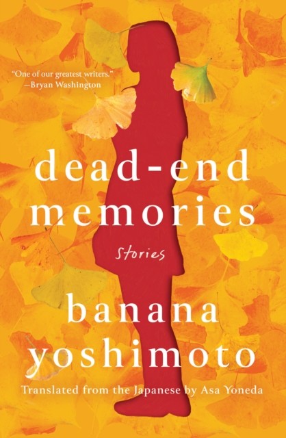 Dead-End Memories, Banana Yoshimoto