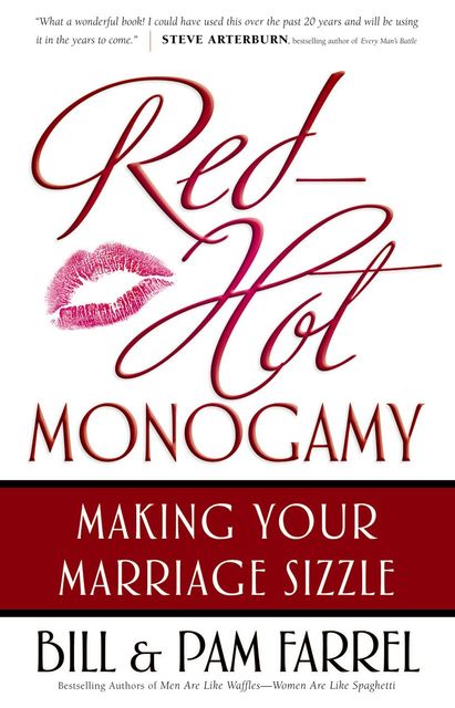 Red-Hot Monogamy, Bill Farrel, Pam Farrel