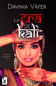 La era de Kali, Davinia Váfer