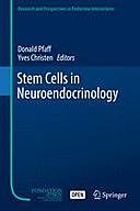 Stem Cells in Neuroendocrinology, Donald Pfaff, Yves Christen