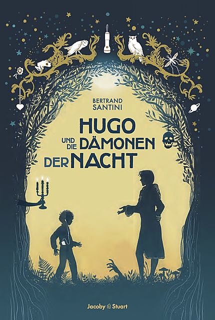 Hugo und die Dämonen der Nacht, Bertrand Santini