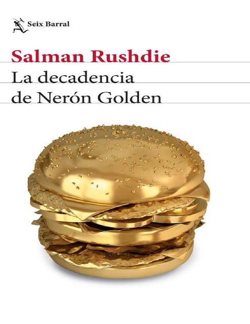 La decadencia de Nerón Golden, Salman Rushdie