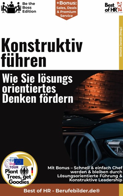 Konstruktiv führen – Wie Sie lösungsorientiertes Denken fördern, Simone Janson