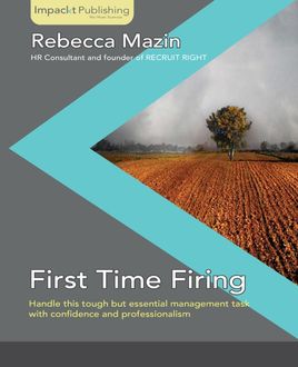 First Time Firing, Rebecca Mazin