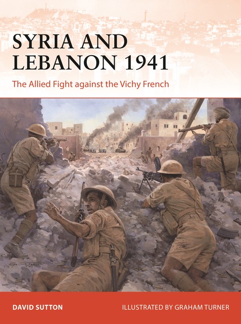 Syria and Lebanon 1941, David Sutton