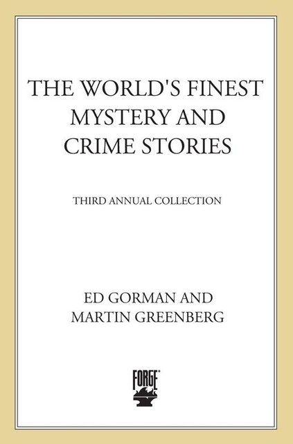 The World's Finest Mystery and Crime Stories, Ed Gorman