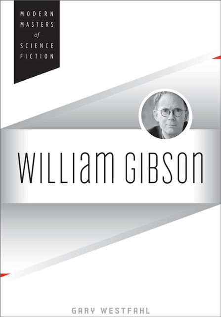 William Gibson, Gary Westfahl